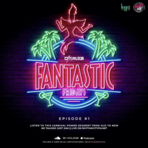Fantastic Friday's (Carnival Edition) EP01